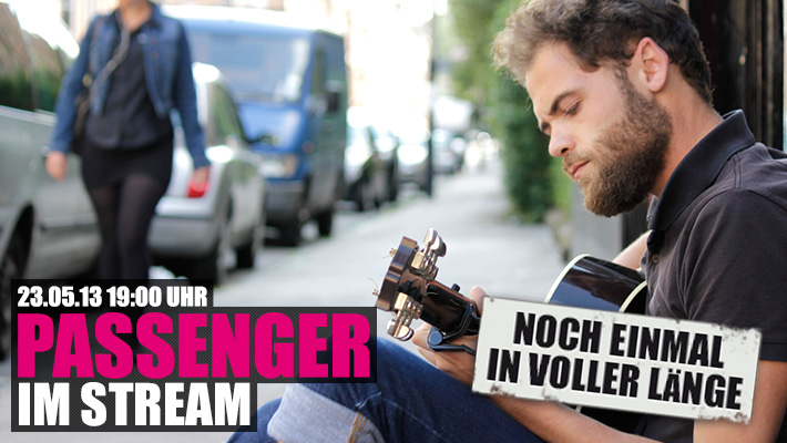 Passenger im Stream und TV! Passenger im Stream und TV!