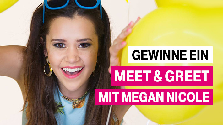 Gewinne ein Meet & Greet mit Megan Nicole